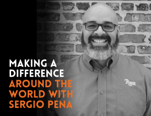 Roscoe - Making A Difference Around The World with Sergio Pena